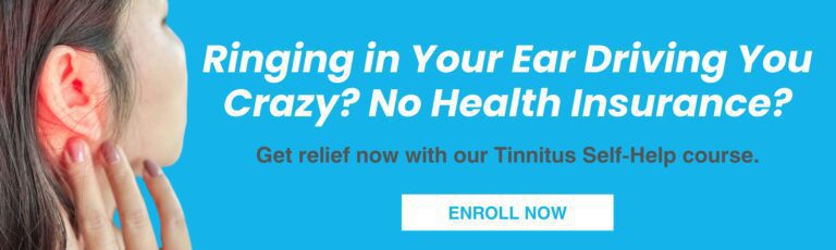 Banner image for a Tinnitus Self-Help course featuring a woman holding her ear, with text offering relief to those with ringing ears and no health insurance.